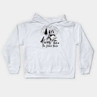 Always Take The Scenic Route Kids Hoodie